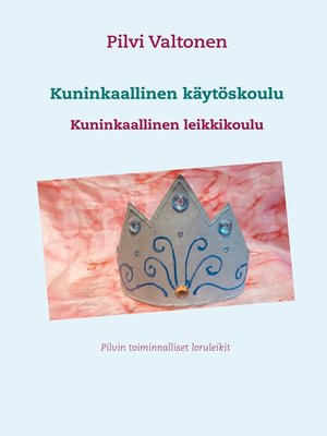 cover image of Kuninkaallinen käytöskoulu